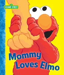 mommy loves elmo (sesame street) book cover image