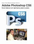Adobe Photoshop CS6 sinopsis y comentarios
