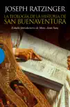 La teología de la historia de San Buenaventura sinopsis y comentarios