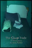 The Sleep Trade synopsis, comments