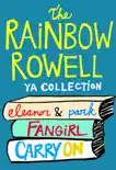 The Rainbow Rowell YA Collection synopsis, comments