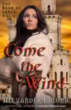 Come the Wind synopsis, comments