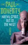 An Evil Spirit Out of the West (Akhenaten Trilogy, Book 1) sinopsis y comentarios