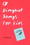 17 Dingbat Songs for Kids sinopsis y comentarios