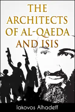 the architects of al-qaeda and isis imagen de la portada del libro