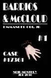 Barrios & McCloud #1: Case# 17361 Noir Monthly - July 2016 sinopsis y comentarios