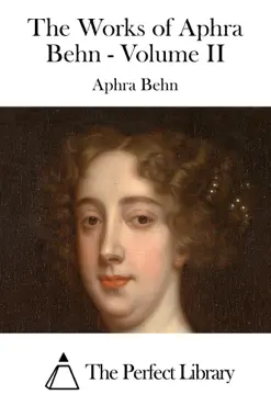 the works of aphra behn - volume ii book cover image