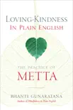 Loving-Kindness in Plain English synopsis, comments
