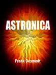 Astronica synopsis, comments