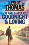 The Adventures of Goodnight and Loving sinopsis y comentarios