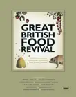 Great British Food Revival synopsis, comments