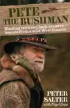 Pete the Bushman synopsis, comments