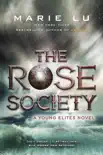The Rose Society synopsis, comments