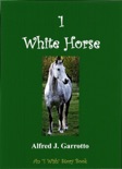 1 White Horse book summary, reviews and download