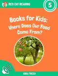 Books for Kids: Where Does Our Food Come From? e-book