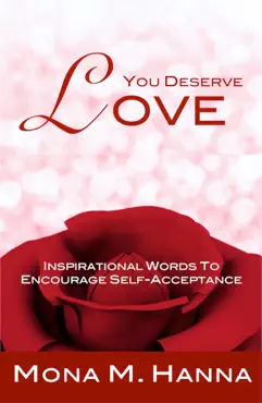 you deserve love: inspirational words to encourage self-acceptance book cover image
