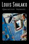 Operation Vermont synopsis, comments