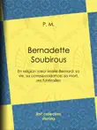 Bernadette Soubirous synopsis, comments
