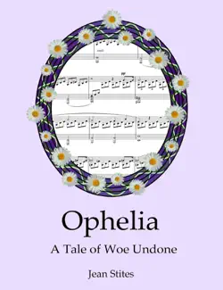ophelia: a tale of woe undone book cover image