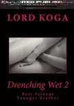 Drenching Wet 2 synopsis, comments