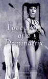 Love Song of the Dominatrix synopsis, comments