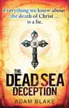 The Dead Sea Deception synopsis, comments