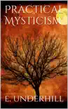 Practical Mysticism synopsis, comments