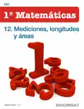 Matemáticas 1º ESO. 12. Mediciones, longitudes y áreas análisis y personajes