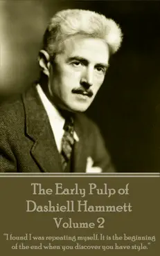 the early pulp of dashiell hammett - volume 2 book cover image
