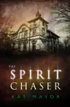 The Spirit Chaser synopsis, comments