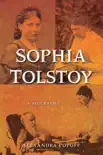 Sophia Tolstoy synopsis, comments