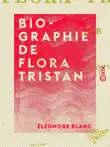 Biographie de Flora Tristan sinopsis y comentarios