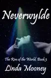 Neverwylde synopsis, comments