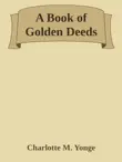 A Book of Golden Deeds sinopsis y comentarios