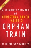 Orphan train by Christina Baker Kline: A 30-minute summary book summary, reviews and downlod