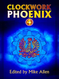 clockwork phoenix 4 book cover image