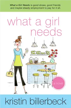 what a girl needs book cover image