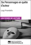 Six Personnages en quête d'auteur de Luigi Pirandello sinopsis y comentarios
