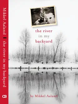 the river in my backyard book cover image