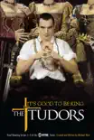The Tudors: It's Good to Be King sinopsis y comentarios