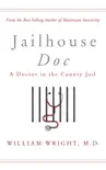 Jailhouse Doc synopsis, comments