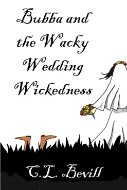 bubba and the wacky wedding wickedness book cover image