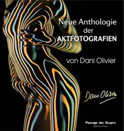 neue anthologie der aktfotografien von dani olivier book cover image