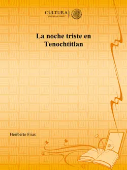 la noche triste en tenochtitlan book cover image