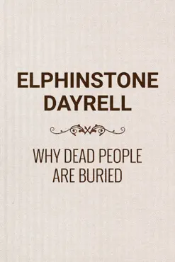 why dead people are buried book cover image