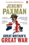 Great Britain's Great War sinopsis y comentarios