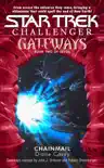 Star Trek: Challenger: Gateways #2: Chain Mail sinopsis y comentarios