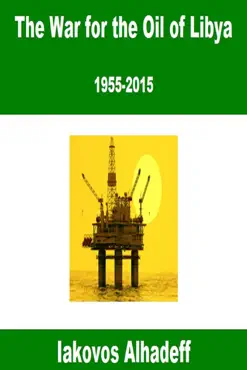 the war for the oil of libya 1955-2015 book cover image
