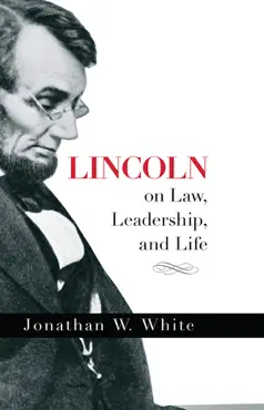 lincoln on law, leadership, and life book cover image