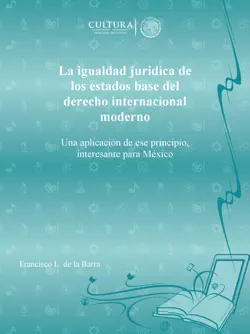 la igualdad juridica de los estados base del derecho internacional moderno imagen de la portada del libro
